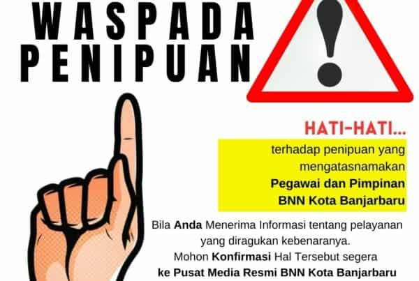 BNN Kota Banjarbaru – Waspada Penipuan