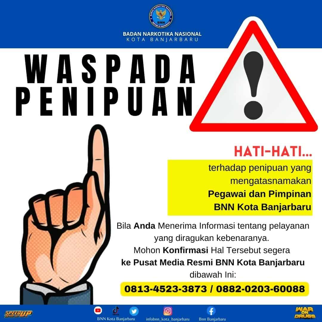 BNN Kota Banjarbaru - Waspada Penipuan BNN Kota Banjarbaru – Waspada Penipuan